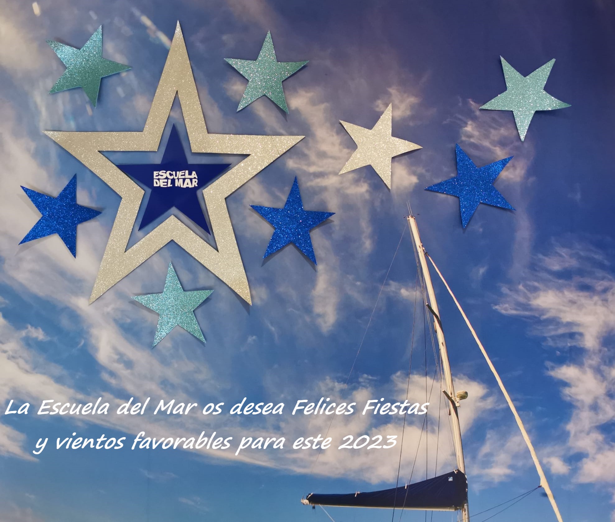 LA ESCUELA DEL MAR OS DESEA FELICES FIESTAS.